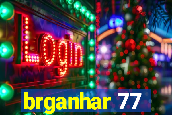 brganhar 77